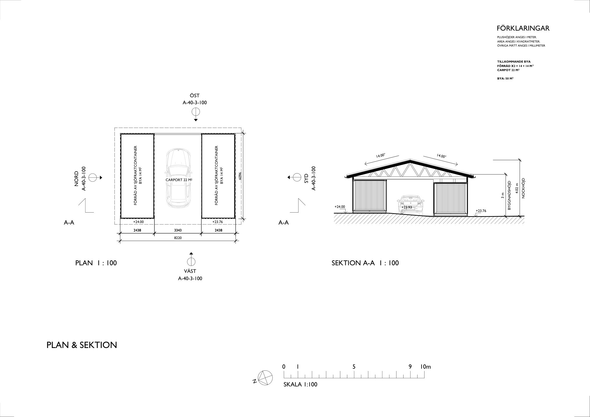Plan och sektion för förrådsmodulerna och carporten